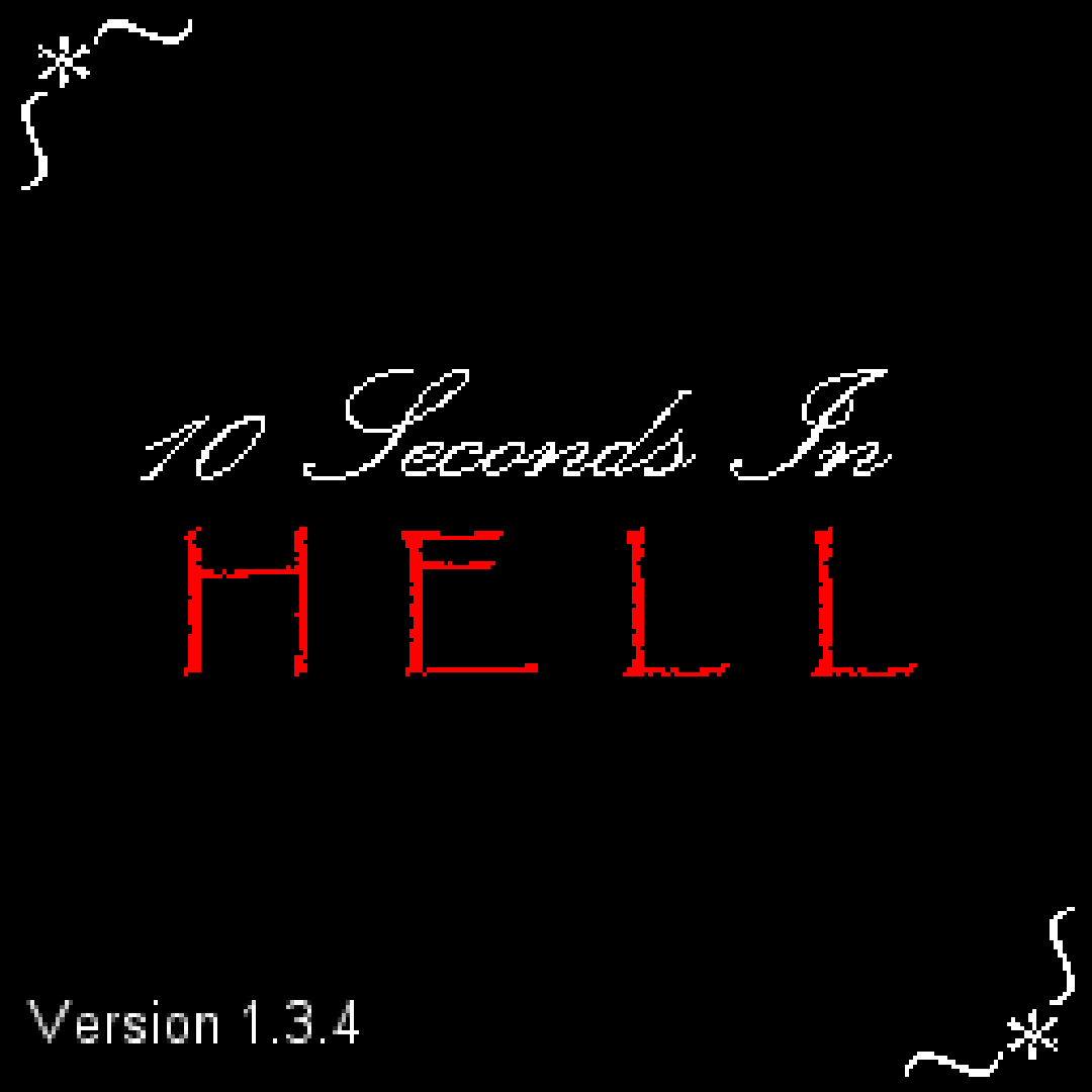 10 Seconds in Hell - August 26th, 2013